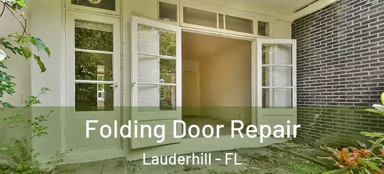 Folding Door Repair Lauderhill - FL